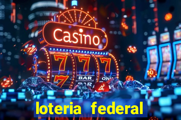 loteria federal sorteio termomecanica